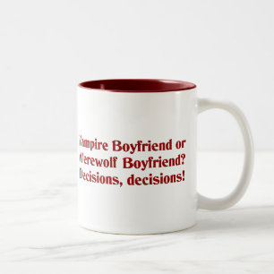 Vampire Boyfriend or Werewolf Boyfriend Two-Tone Coffee Mug