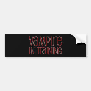 Vampire In Training Bumper Sticker