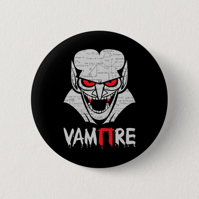 Vampire Pi Halloween Costume Funny Math Science Te 2 Inch Round Button (Front)