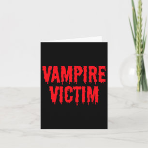 Vampire Victim Halloween Costume Lazy Disguise  Card