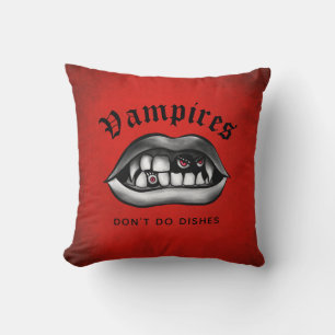 Vampires Don't Do Dishes Funny Fangs Throw Pillow
