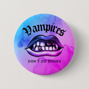 Vampires Don't Do Dishes Funny Vaporwave 2 Inch Round Button