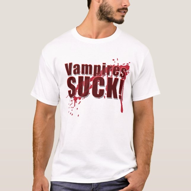 Vampires SUCK T-Shirt (Front)