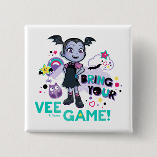 Vampirina   Bring Your Vee Game! 2 Inch Square Button