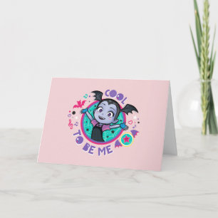 Vampirina   Cool to be Me Card