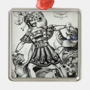 Van Amburgh the Brute Tamer, 1838 Metal Ornament