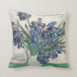 Van Gogh 100th Birthday Celebration Pillow<br><div class="desc">Customizable Birthday Celebration Pillow with Irises by Vincent Van Gogh. You can easily change text colour,  font,  size and position by clicking the customize button. Other customizable Birthday pillow:</div>