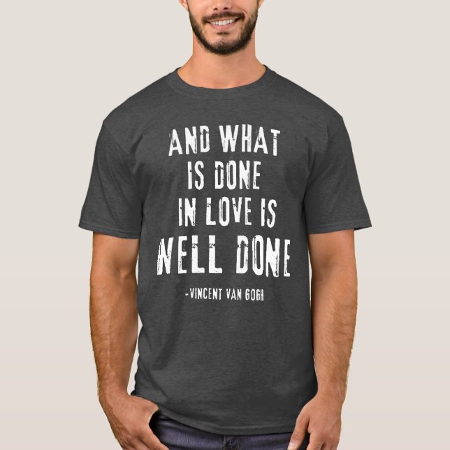 Van Gogh Quote vintage T-Shirt (Front)