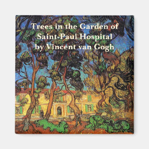 Van Gogh Trees in the Garden, Saint Paul Hospital Magnet