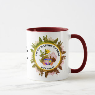 VAN LIFE IS CALLING MY NAME Custom CARAVAN Camping Mug