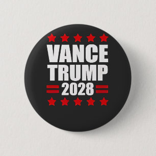 Vance Trump Presidential Election 2028 Political   2 Inch Round Button