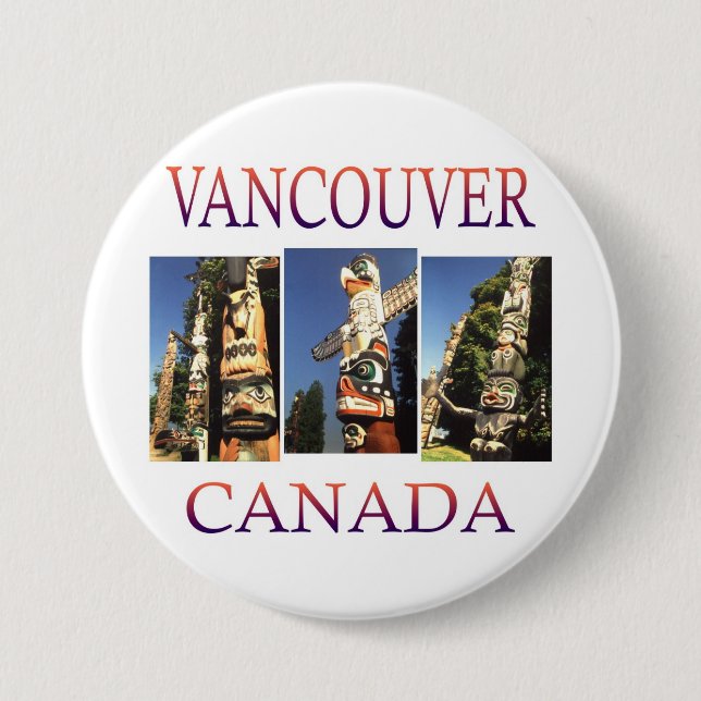 Vancouver Canada 3 Inch Round Button (Front)