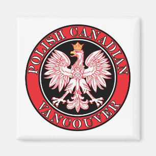 Vancouver Polish Canadian Eagle Magnet