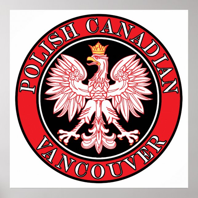 Vancouver Polish Canadian Eagle Poster (Front)