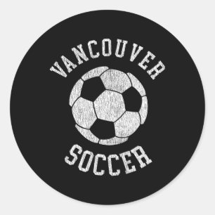 Vancouver Soccer Retro Distressed 90's Vintage  Classic Round Sticker