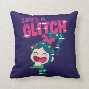Vanellope   Life's A Glitch Throw Pillow