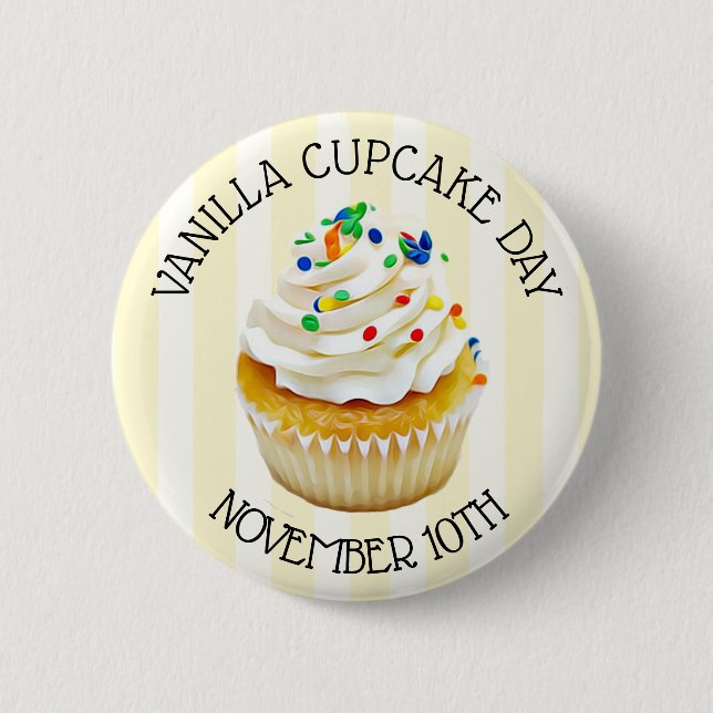 Vanilla Cupcake Day November 10th Holidays 2 Inch Round Button (Front)