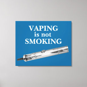 Vaping is not smoking canvas print