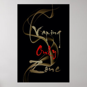 Vaping Only Zone Vape Smoke semi Glossy Poster