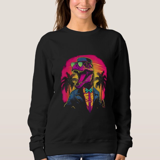 Vaporwave Synthwave Retro Dinosaur Trex 80s Retrow Sweatshirt (Front)
