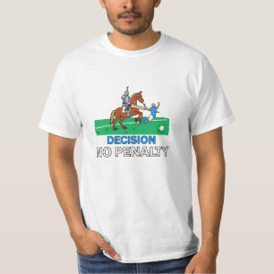 VAR check to the Rescue: Decision - No Penalty T-Shirt