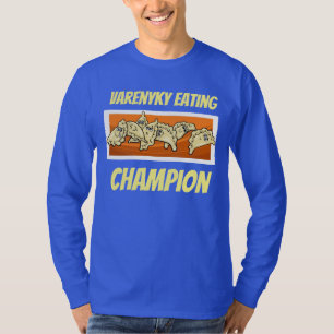 Varenyky Perogy Eating Champion Shirt