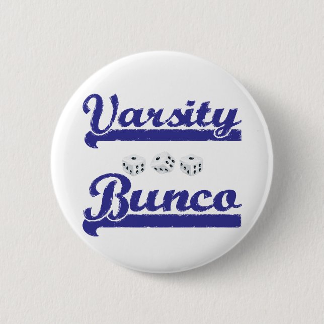 varsity bunco 2 inch round button (Front)