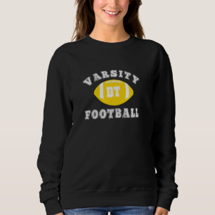Varsity Football Team Defensive Tackle Sweatshirt