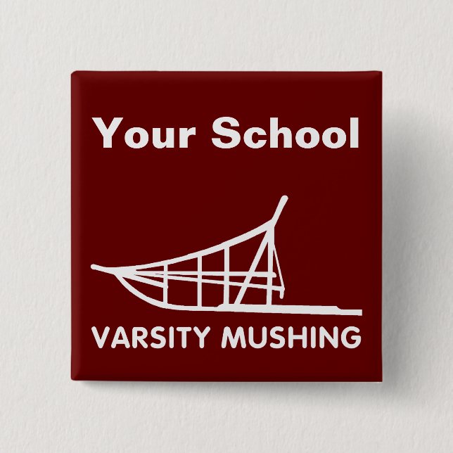 Varsity Mushing 2 Inch Square Button (Front)
