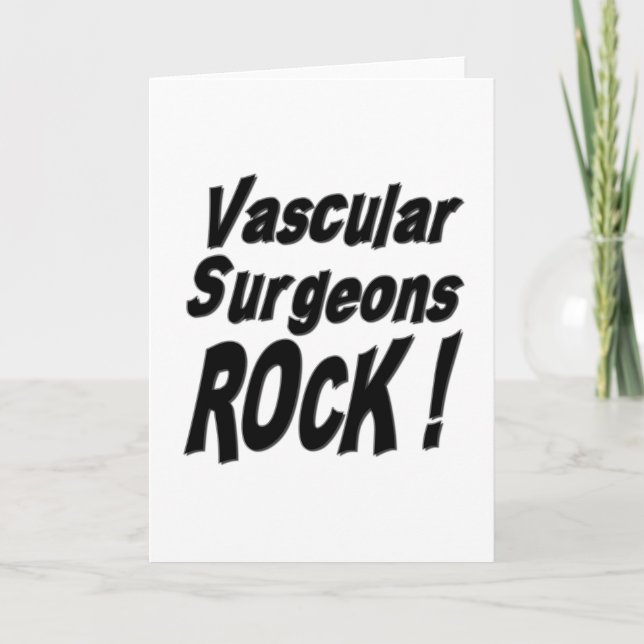 Vascular Surgeons Rock! Greeting Card (Front)