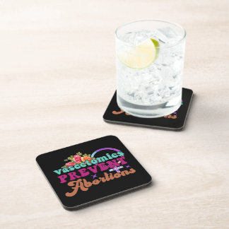 Vasectomies Prevent Abortions Cork-Backed Coasters