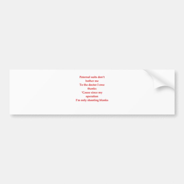 vasectomy bumper sticker (Front)