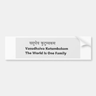 Vasudhaiva Kutumbakam Sanskrit phrase Bumper Sticker
