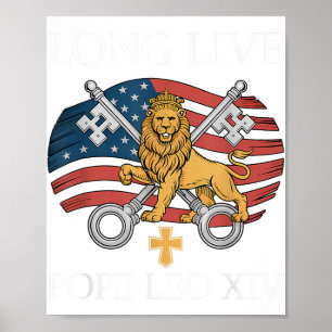 Vatican Pope Leo Xiv - Long Live Pope Leo Xiv  Poster