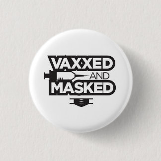 VAX & MASK ME! 1 INCH ROUND BUTTON