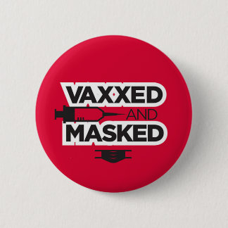 VAX & MASK ME! 2 INCH ROUND BUTTON