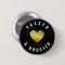 Vaxxed And Boosted Gold Heart Black Button