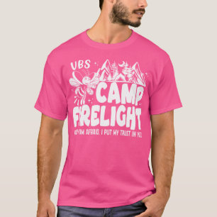 Vbs Camp Firelight Vbs 2024 Vacation Bible School  T-Shirt
