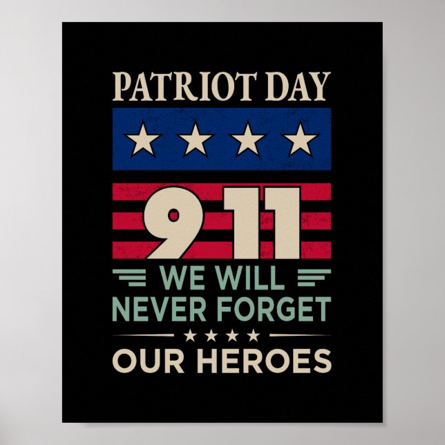Vector patriot day 9 11 we will never forget our h poster (Front)