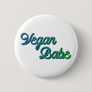 Vegan Babe 2 Inch Round Button
