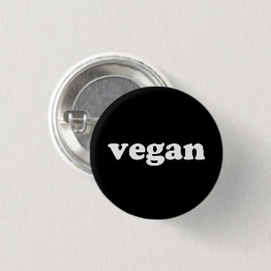 "Vegan" black white background 1 Inch Round Button