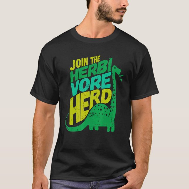 Vegan Dinosaur Join The Herbivore Herd Vegetarian  T-Shirt (Front)