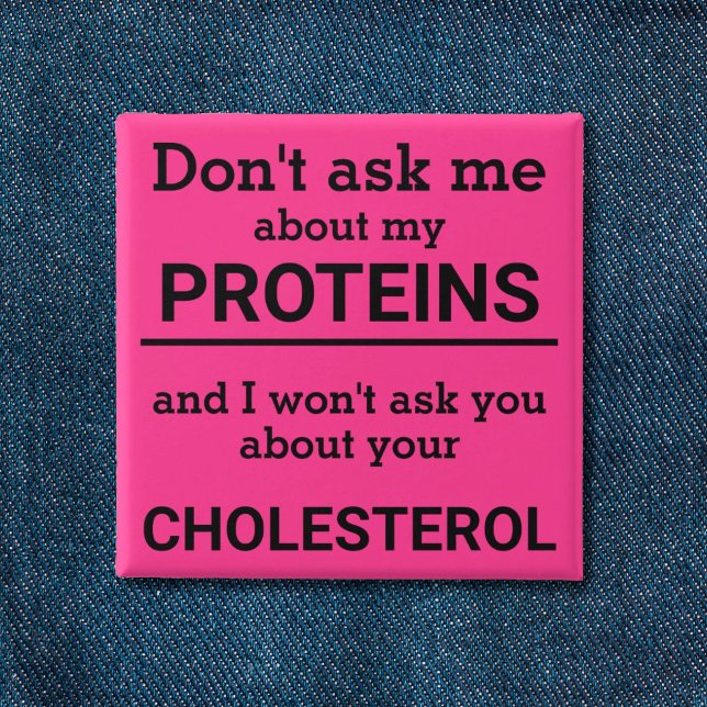 Vegan - don't ask me about my protein fun 2 inch square button (Creator Uploaded)