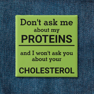 Vegan - don't ask me about my protein fun 2 inch square button