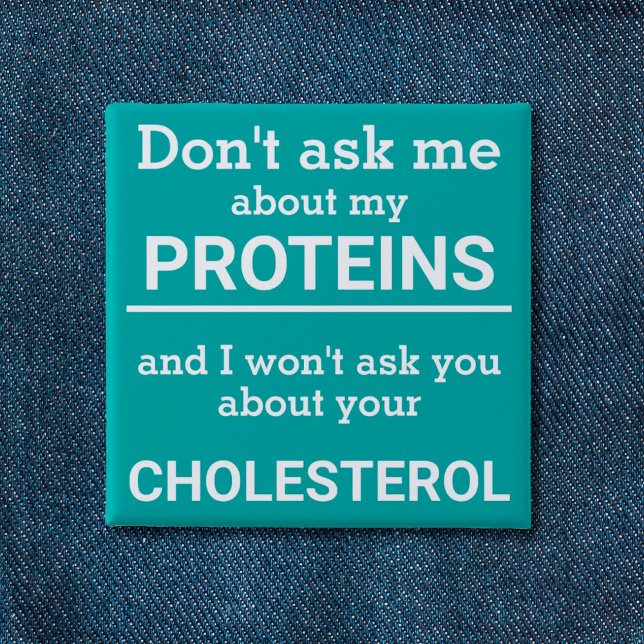 Vegan - don't ask me about my protein fun 2 inch square button (Creator Uploaded)
