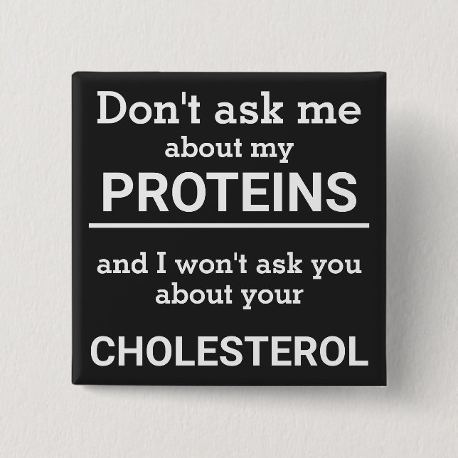 Vegan - don't ask me about my protein fun 2 inch square button (Front)