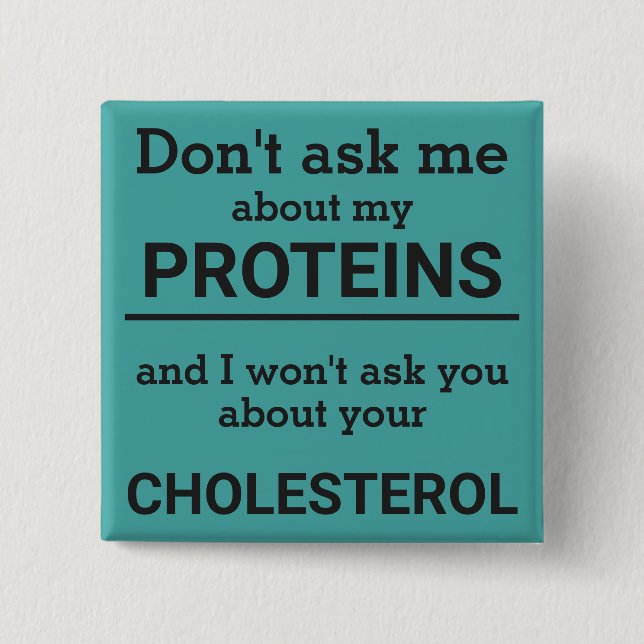 Vegan - don't ask me about my protein fun 2 inch square button (Front)