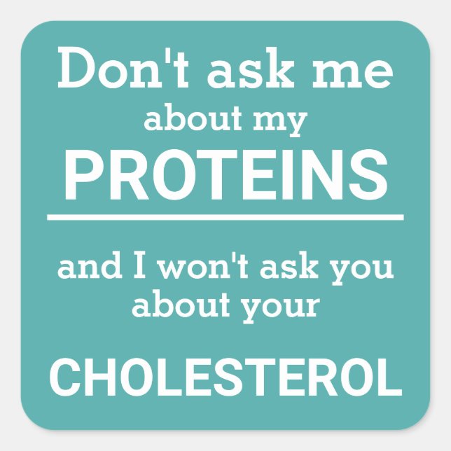 Vegan - don't ask me about my protein fun square sticker (Front)