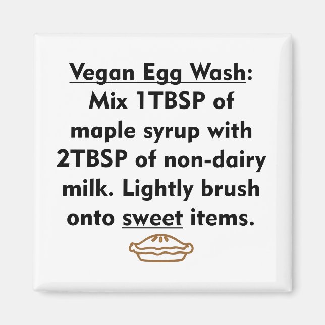Vegan Egg Wash - Sweet Magnet (Front)