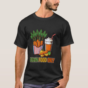Vegan Food Only Carrots Juice Delight Art T-Shirt
